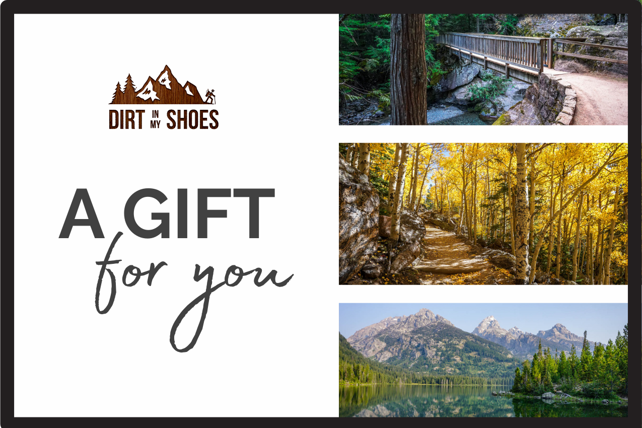 Dirt In My Shoes e-Gift Card
